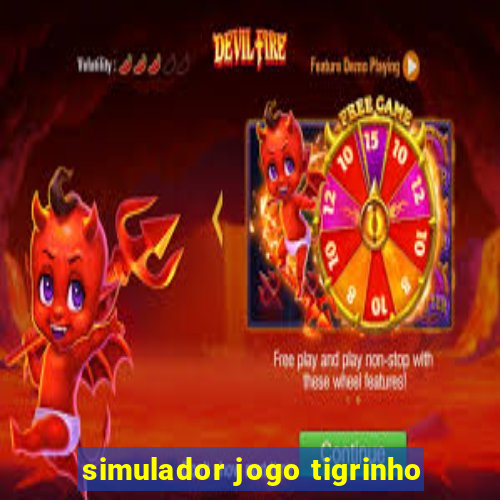 simulador jogo tigrinho